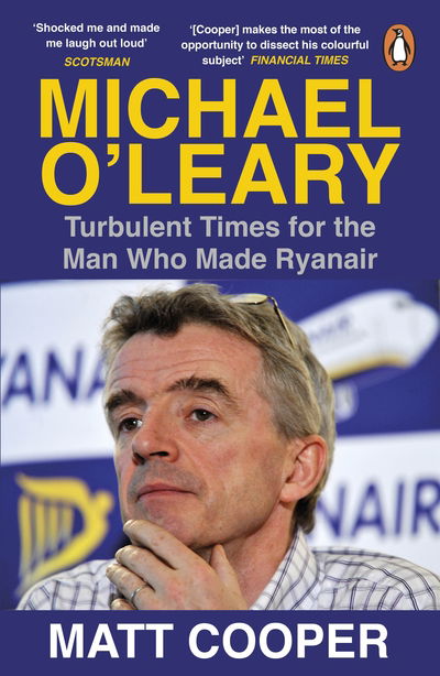 Cover for Matt Cooper · Michael O'Leary: Turbulent Times for the Man Who Made Ryanair (Paperback Book) (2019)