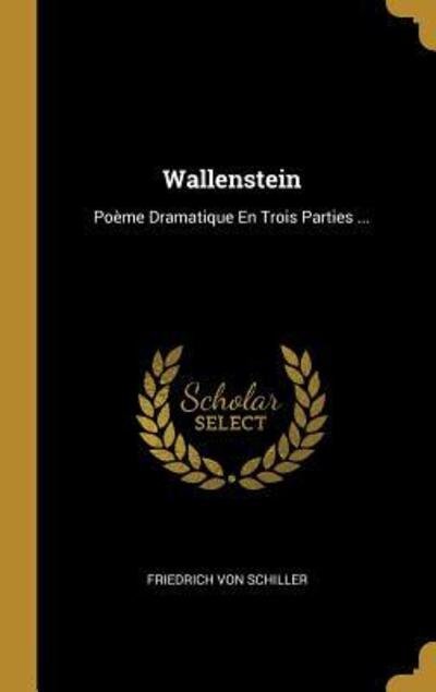 Cover for Friedrich von Schiller · Wallenstein (Hardcover Book) (2018)