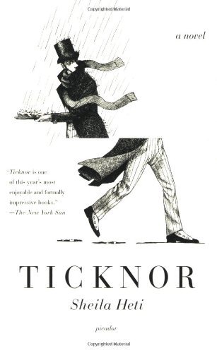 Cover for Sheila Heti · Ticknor (Paperback Bog) (2007)