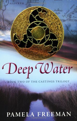 Cover for Pamela Freeman · Deep Water (The Castings Trilogy Book Two) (Paperback Bog) (2008)