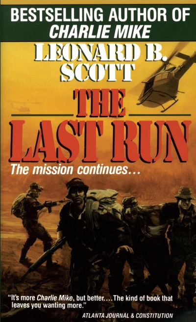 Cover for Leonard B. Scott · The last run (Book) [1st Mass market edition] (1990)