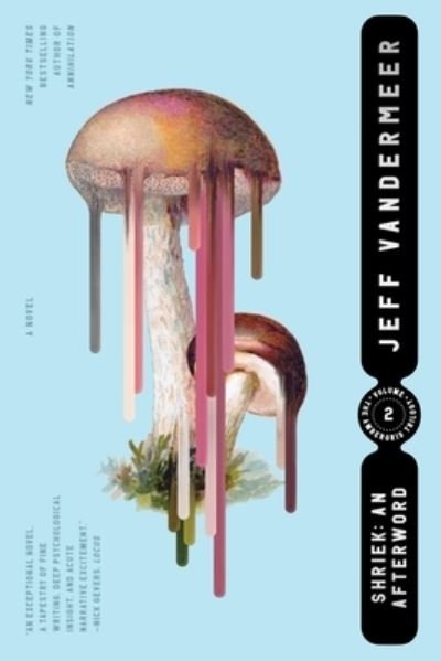 Cover for Jeff VanderMeer · Shriek: An Afterword: A Novel - The Ambergris Trilogy (Paperback Bog) (2022)