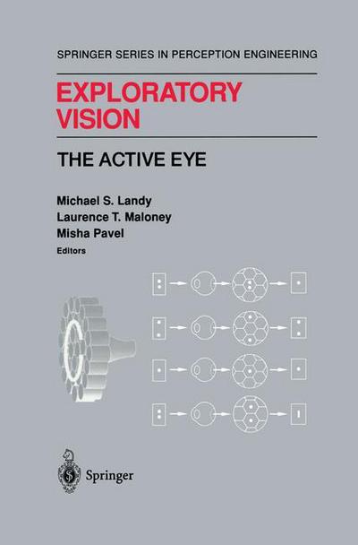 Cover for M S Landy · Exploratory Vision: The Active Eye - Springer Series in Perception Engineering (Hardcover Book) [1996 edition] (1995)