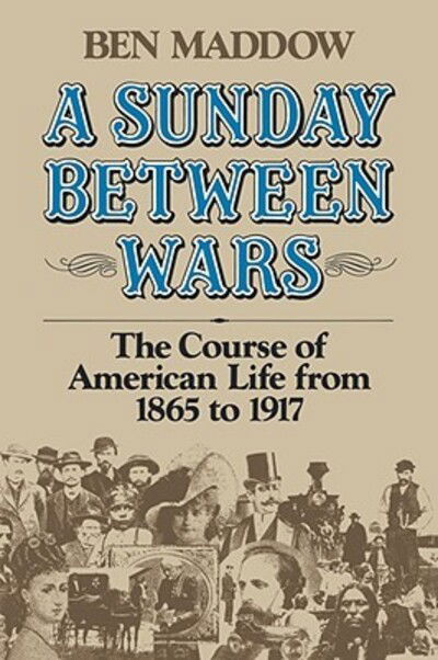 A Sunday Between Wars - Ben Maddow - Books - WW Norton & Co - 9780393335637 - June 18, 2025