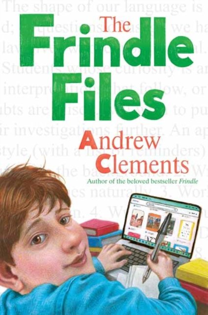 Cover for Andrew Clements · The Frindle Files (Hardcover Book) (2024)