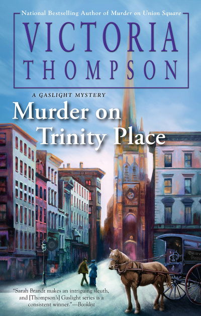 Murder on Trinity Place: A Gaslight Mystery #22 - Victoria Thompson - Livros - Penguin Putnam Inc - 9780399586637 - 30 de abril de 2019