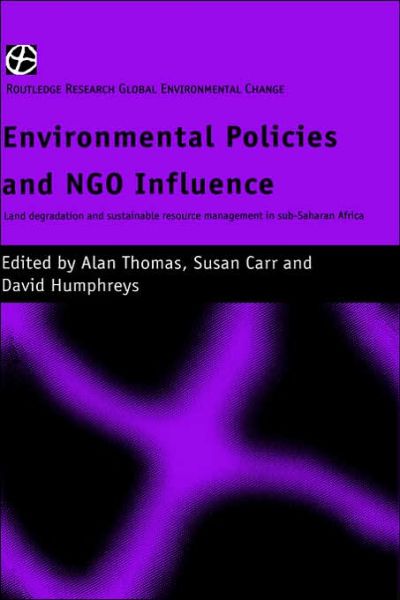 Cover for Alan Thomas · Environmental Policies and NGO Influence: Land Degradation and Sustainable Resource Management in Sub-Saharan Africa (Hardcover Book) (2000)