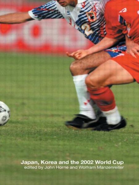 Cover for John Horne · Japan, Korea and the 2002 World Cup (Paperback Book) (2002)