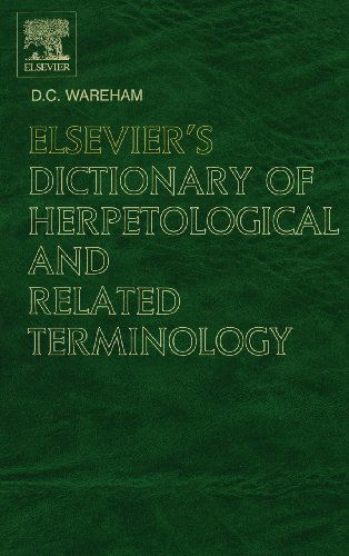 Cover for Wareham, D.C. (Dorset, UK) · Elsevier's Dictionary of Herpetological and Related Terminology (Hardcover Book) (2005)