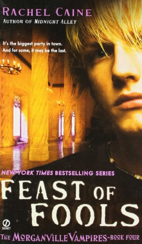 Cover for Rachel Caine · Feast of Fools (Morganville Vampires, Book 4) (Paperback Book) (2008)