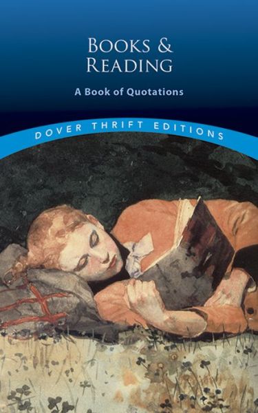 Cover for Bill Bradfield · Books and Reading: A Book of Quotations - Thrift Editions (Paperback Book) (2002)