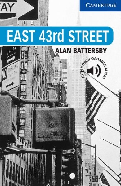 Cover for Alan Battersby · East 43rd Street Level 5 - Cambridge English Readers (Paperback Book) (2001)