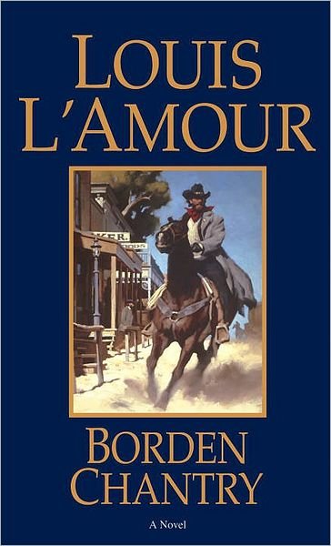 Cover for Louis L'Amour · Borden Chantry (Paperback Bog) [New edition] (1995)