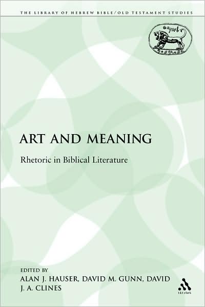 Cover for Alan J Hauser · Art and Meaning: Rhetoric in Biblical Literature (Paperback Book) (2009)