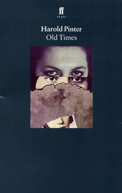 Cover for Harold Pinter · Old Times (Paperback Book) [Main edition] (2004)