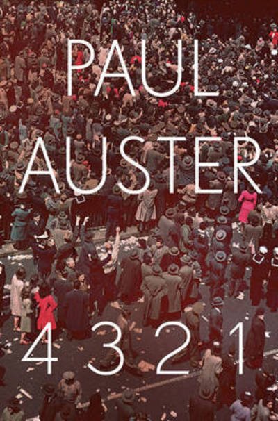 Cover for Paul Auster · 4 3 2 1 (Book) (2017)