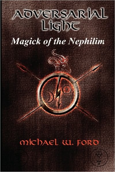 Cover for Michael Ford · Adversarial Light - Magick of the Nephilim (Paperback Bog) (2009)