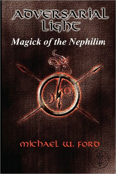 Cover for Michael Ford · Adversarial Light - Magick of the Nephilim (Paperback Book) (2009)