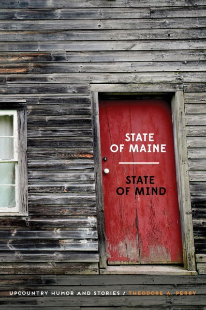 Cover for Theodore A Perry · State of Maine - State of Mind (Paperback Book) (2019)