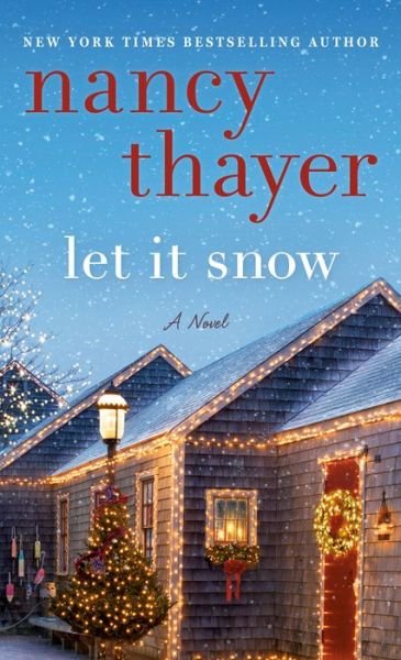 Cover for Nancy Thayer · Let it Snow (Paperback Book) (2020)