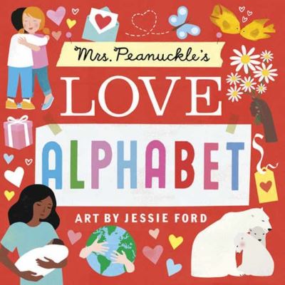 Cover for Mrs. Peanuckle · Mrs. Peanuckle's Love Alphabet (Board book) (2024)