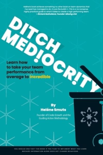 Ditch Mediocrity - Helene Smuts - Books - Digital on Demand - 9780639705637 - May 1, 2021