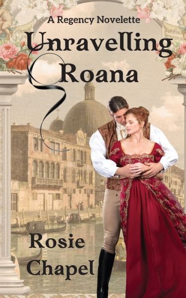 Cover for Rosie Chapel · Unravelling Roana (Paperback Book) (2021)