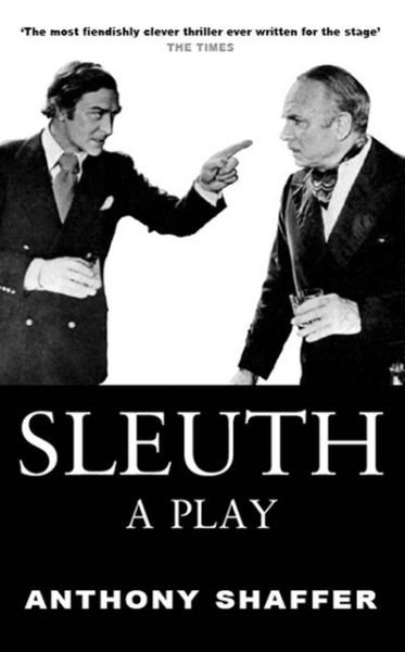 Sleuth - Playscripts S. - Anthony Shaffer - Livros - Marion Boyars Publishers Ltd - 9780714507637 - 2 de março de 2004