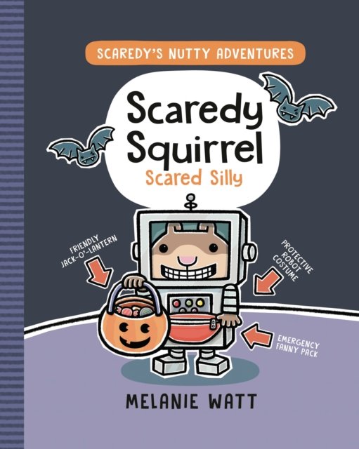 Cover for Melanie Watt · Scaredy Squirrel Scared Silly (Hardcover Book) (2024)