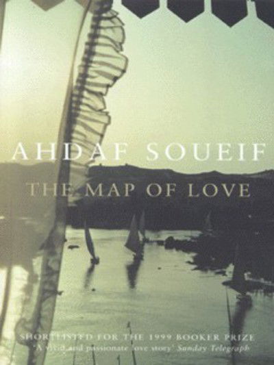 The Map of Love - Ahdaf Soueif - Livros - Bloomsbury Publishing PLC - 9780747545637 - 23 de março de 2000