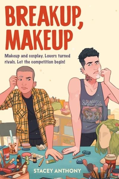 Cover for Stacey Anthony · Breakup, Makeup (Hardcover Book) (2023)