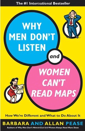 Cover for Barbara Pease · Why men Don't Listen and Women Can't Read Maps: How We're Different and What to Do About It (Paperback Book) (2001)