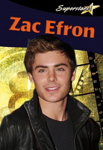 Cover for Lynn Peppas · Zac Efron (Superstars! (Crabtree)) (Paperback Book) (2010)