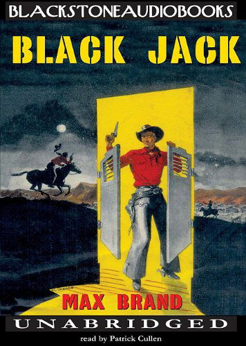 Cover for Max Brand · Black Jack: Library Edition (Audiobook (CD)) [Unabridged edition] (2001)