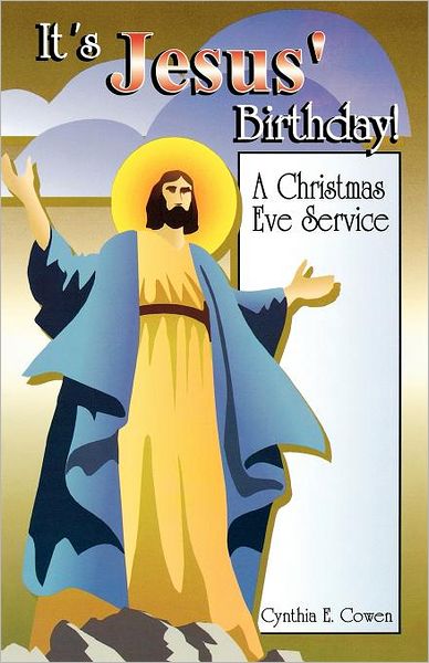 Cover for Cynthia E. Cowen · It's Jesus' Birthday (Taschenbuch) (1997)