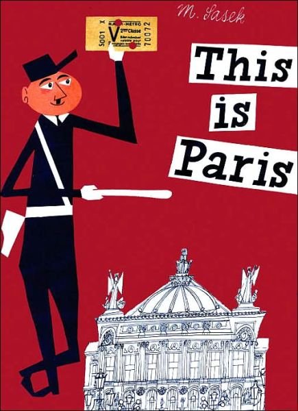 Cover for Miroslav Sasek · This is Paris - This is . . . (Hardcover Book) (2004)