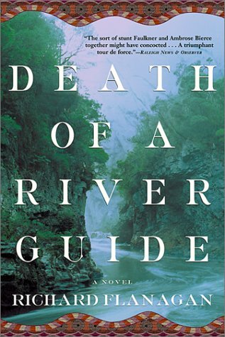 Cover for Richard Flanagan · Death of a River Guide: a Novel (Paperback Book) [Reprint edition] (2002)