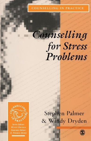 Counselling for Stress Problems - Therapy in Practice - Stephen Palmer - Bøker - Sage Publications Ltd - 9780803988637 - 20. desember 1994
