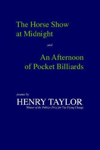 Cover for Henry Taylor · The Horse Show at Midnight and An Afternoon of Pocket Billiards: Poems (Paperback Book) (1992)