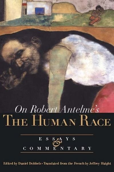 Cover for Robert Antelme · On the Human Race: Essays and Commentary (Gebundenes Buch) (2002)