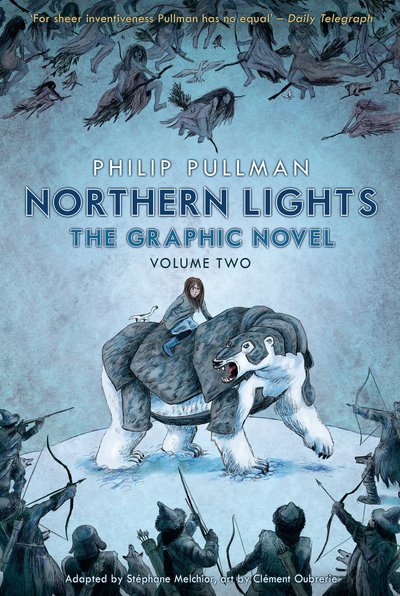 Cover for Philip Pullman · Northern Lights - The Graphic Novel Volume 2 - His Dark Materials (Taschenbuch) (2016)