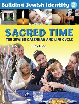Cover for Behrman House · Building Jewish Identity 2: Sacred Time (Paperback Book) (2012)