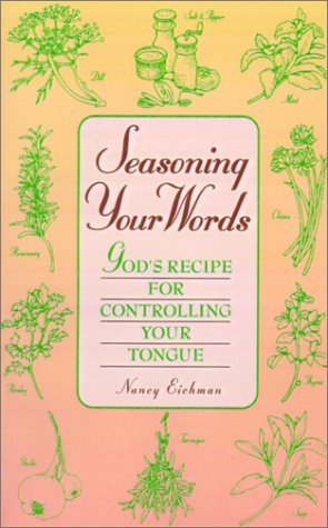 Cover for Nancy Eichman · Seasoning Your Words (Paperback Book) (1997)