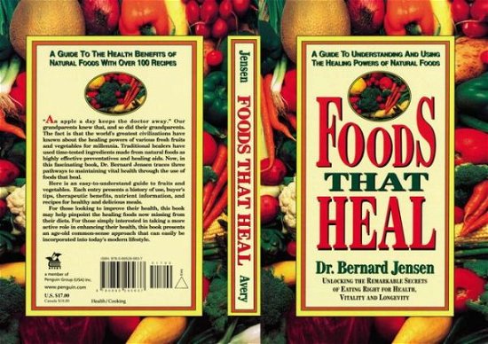 Cover for Bernard Jensen · Foods That Heal (Paperback Book) [2 Revised edition] (1988)