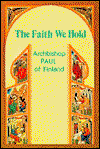 Cover for P Archbishop · Faith We Hold  The (Paperback Book) (2001)