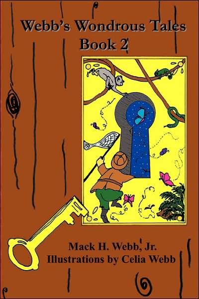 Cover for Mack H. Webb Jr. · Webb's Wondrous Tales Book 2 (Paperback Book) (2007)