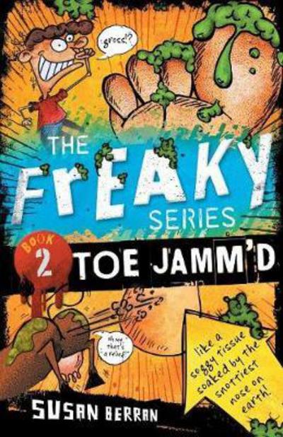 Toe Jamm'd - Susan Berran - Books - Susan Berran - 9780980603637 - May 22, 2017