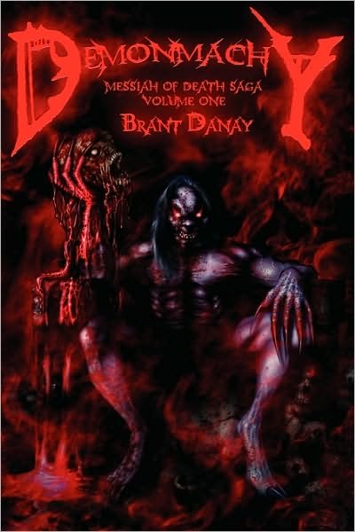 Cover for Brant Danay · Demonmachy (Pocketbok) [First edition] (2010)