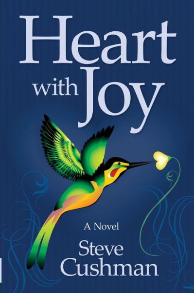 Cover for Steve Cushman · Heart with Joy (Paperback Book) (2020)