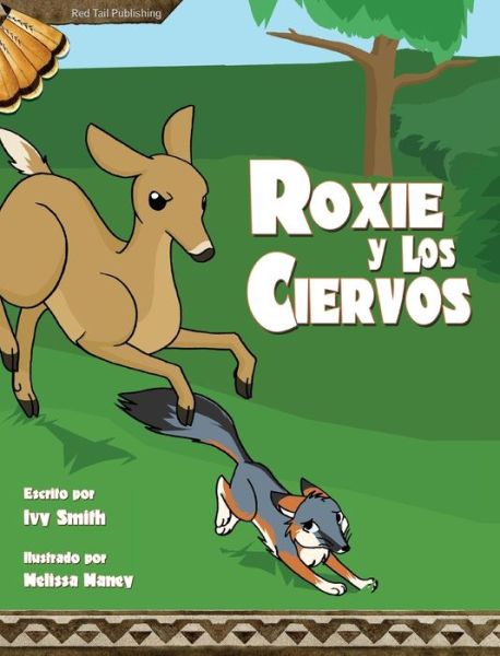 Cover for Ivy Smith · Roxie Y Los Ciervos (Hardcover Book) [Spanish edition] (2011)